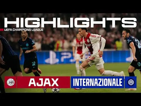 Ajax contro Inter: I Migliori Momenti della Partita