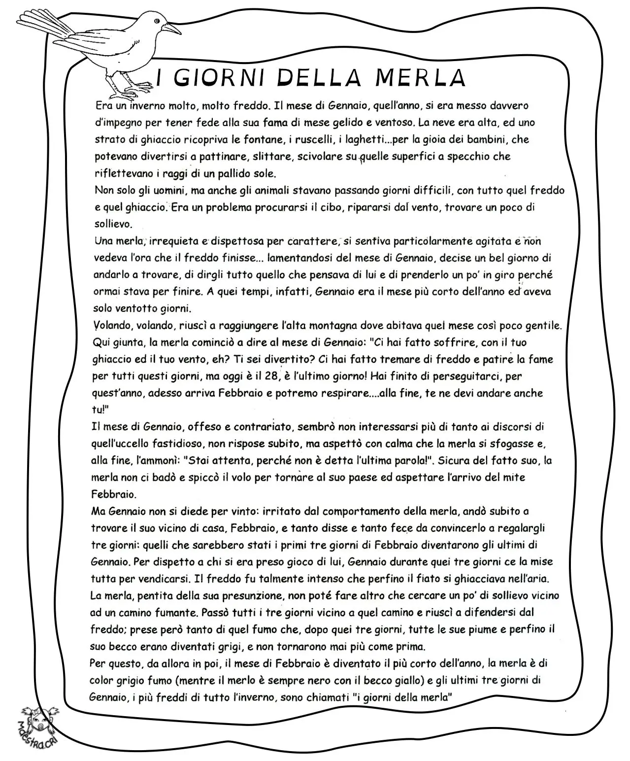 I Giorni della Merla: La Leggenda e il Loro Significato