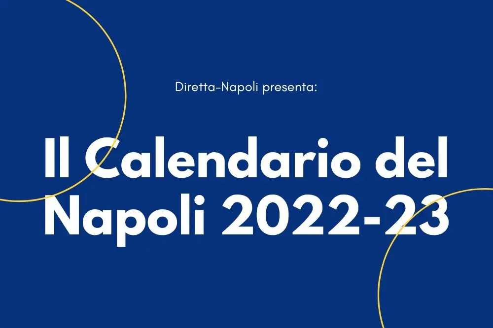 Il Calendario del Napoli per la Stagione 2023-2024